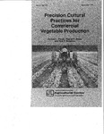 Precision Cultural Practices for Commercial Vegetable Production (Bulletin #836)
