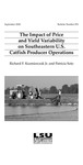 The Impact of Price and Yield Variability on Southeastern U.S. Catfish Producer Operations (Bulletin #876)