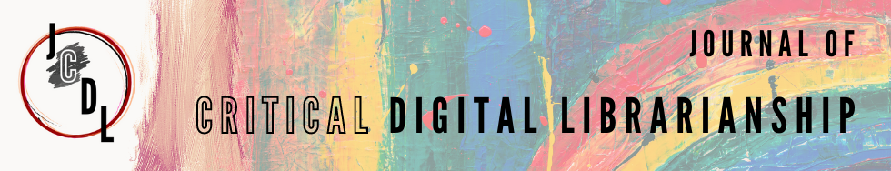 Journal of Critical Digital Librarianship