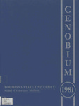 Cenobium 1981 by Louisiana State University and Agricultural and Mechanical College, School of Veterinary Medicine and Joanne Maki
